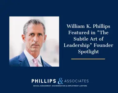 William K. Phillips Featured in "The Subtle Art of Leadership" Founder Spotlight