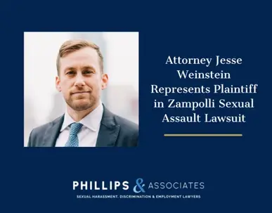 Attorney Jesse Weinstein Represents Plaintiff in Zampolli Sexual Assault Lawsuit