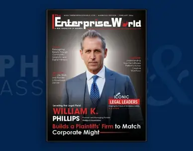 Cover feature from The Enterprise World magazine showing William K. Phillips, Founder and Managing Partner of Phillips & Associates, in a gray suit. “Most ICONIC LEGAL LEADERS Shaping the Future of Workplace Safety”