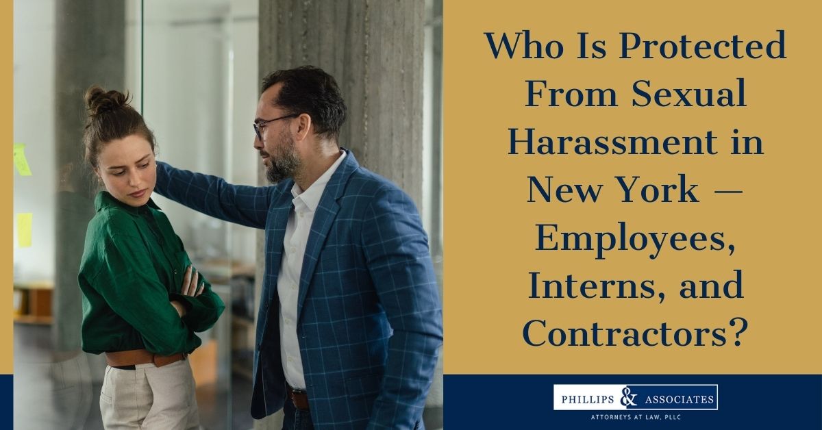 Who Is Protected From Sexual Harassment in New York — Employees ...